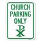 Signmission Church Parking Chi Rho Symbol Heavy-Gauge Aluminum Rust Proof Parking Sign, 18" x 24", A-1824-24270 A-1824-24270 - alternate 1